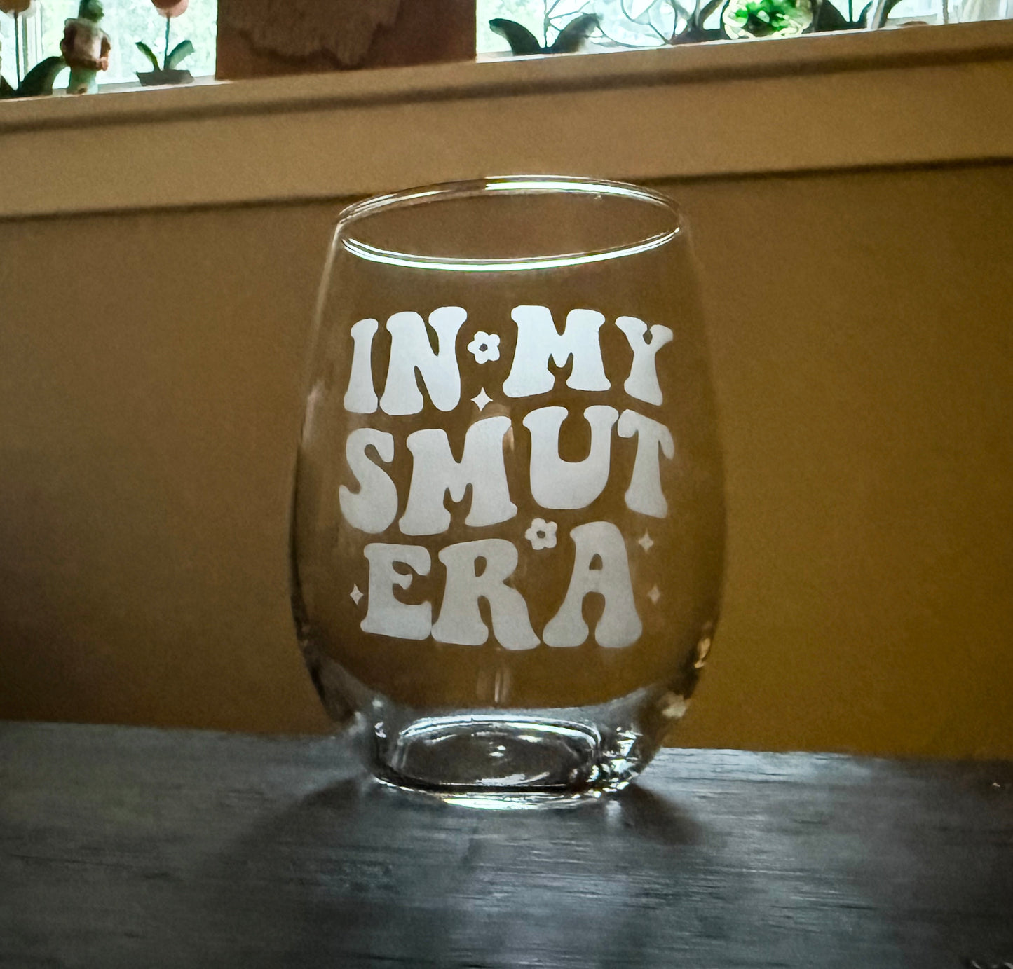 In My Smut Era Stemless Wine Glass