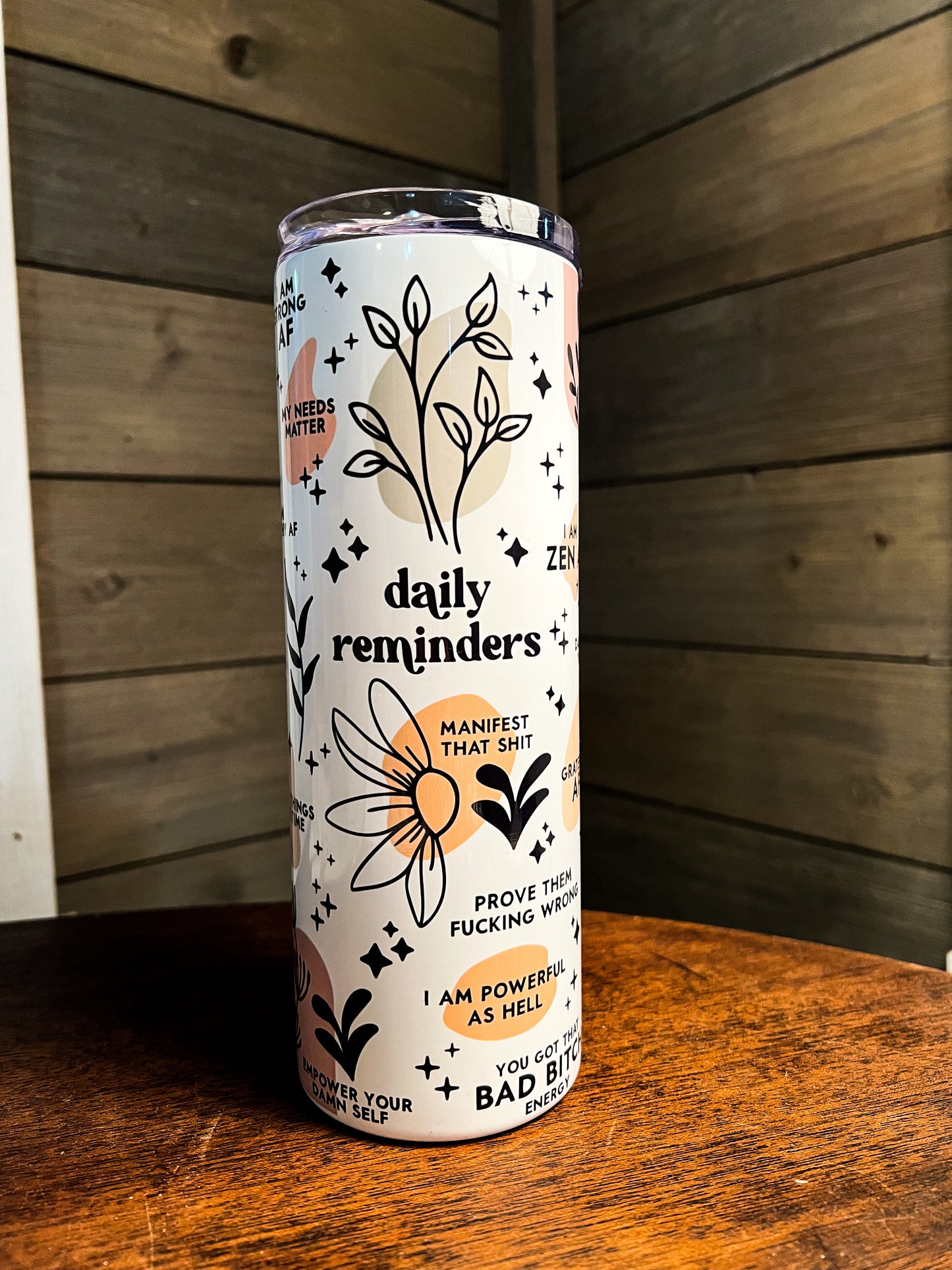 Daily Reminders, Affirmation Quotes Stainless Steel Tumbler (ADULT Version)