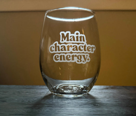 Main Character Energy Stemless Wine Glass
