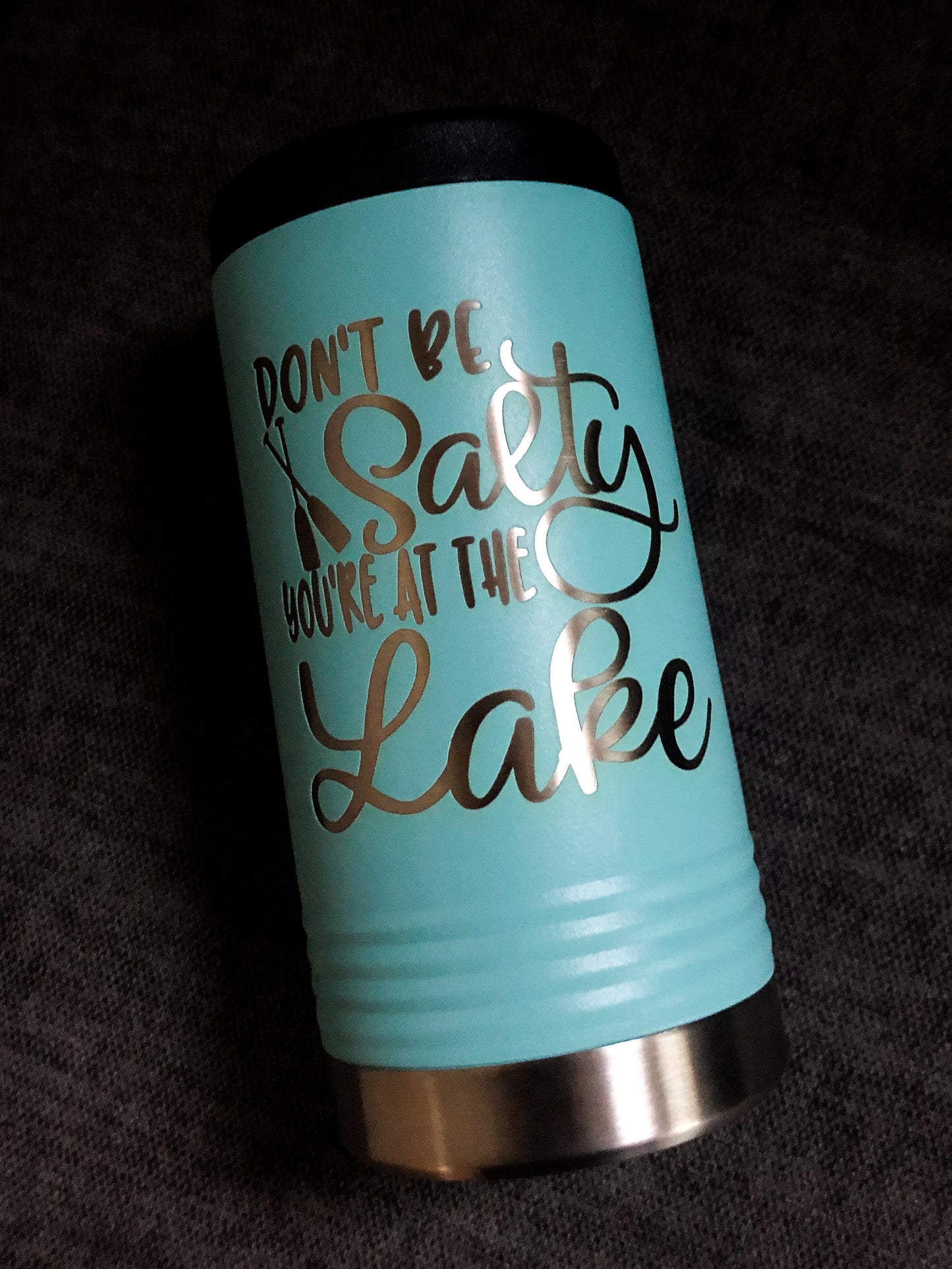 Don’t be Salty, You’re at the Lake Skinny Beer Koozie