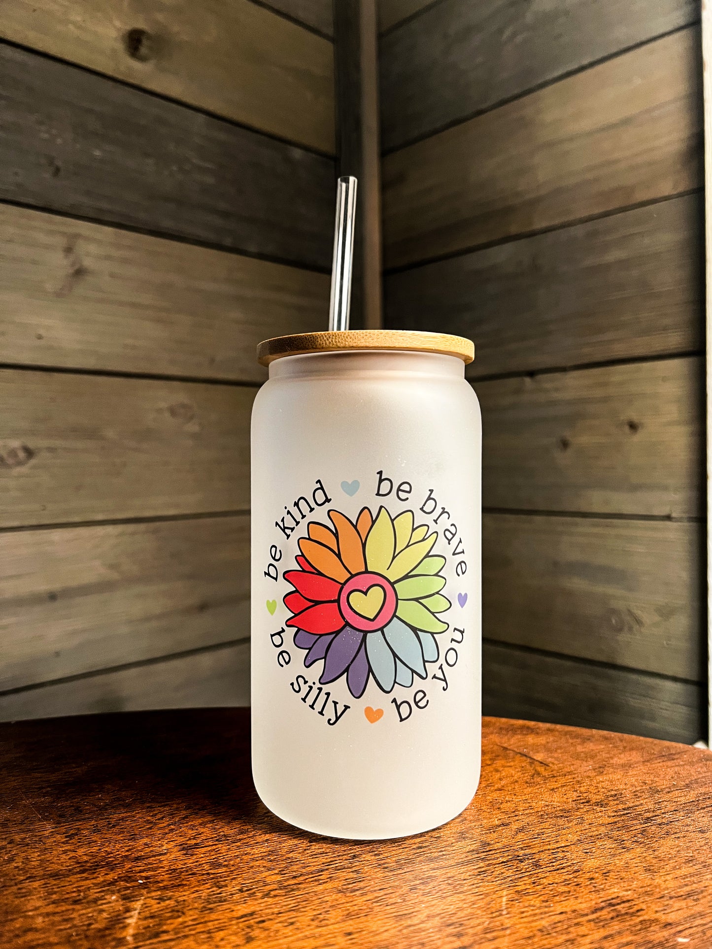 Be Kind, Be Brave, Be Silly, Be You Iced Coffee Can Glass with Bamboo Lid