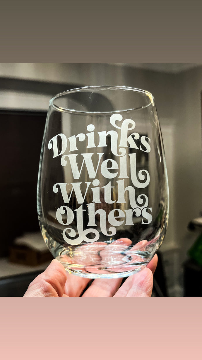 Drinks Well with Others Stemless Wine, Rocks or Beer Can Glass